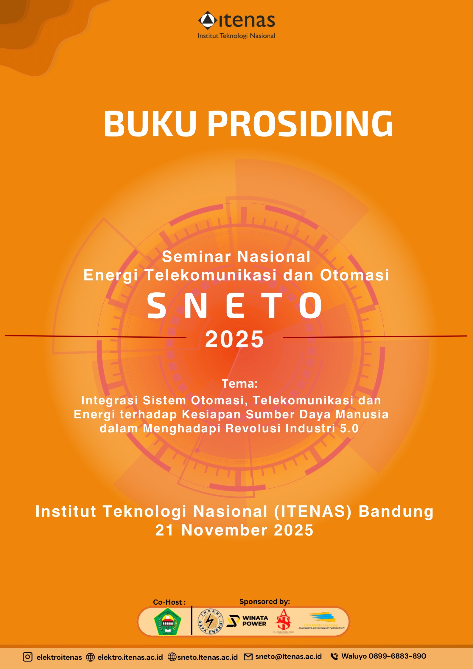 					Lihat Seminar Nasional Energi Telekomunikasi dan Otomasi (SNETO) 2025
				